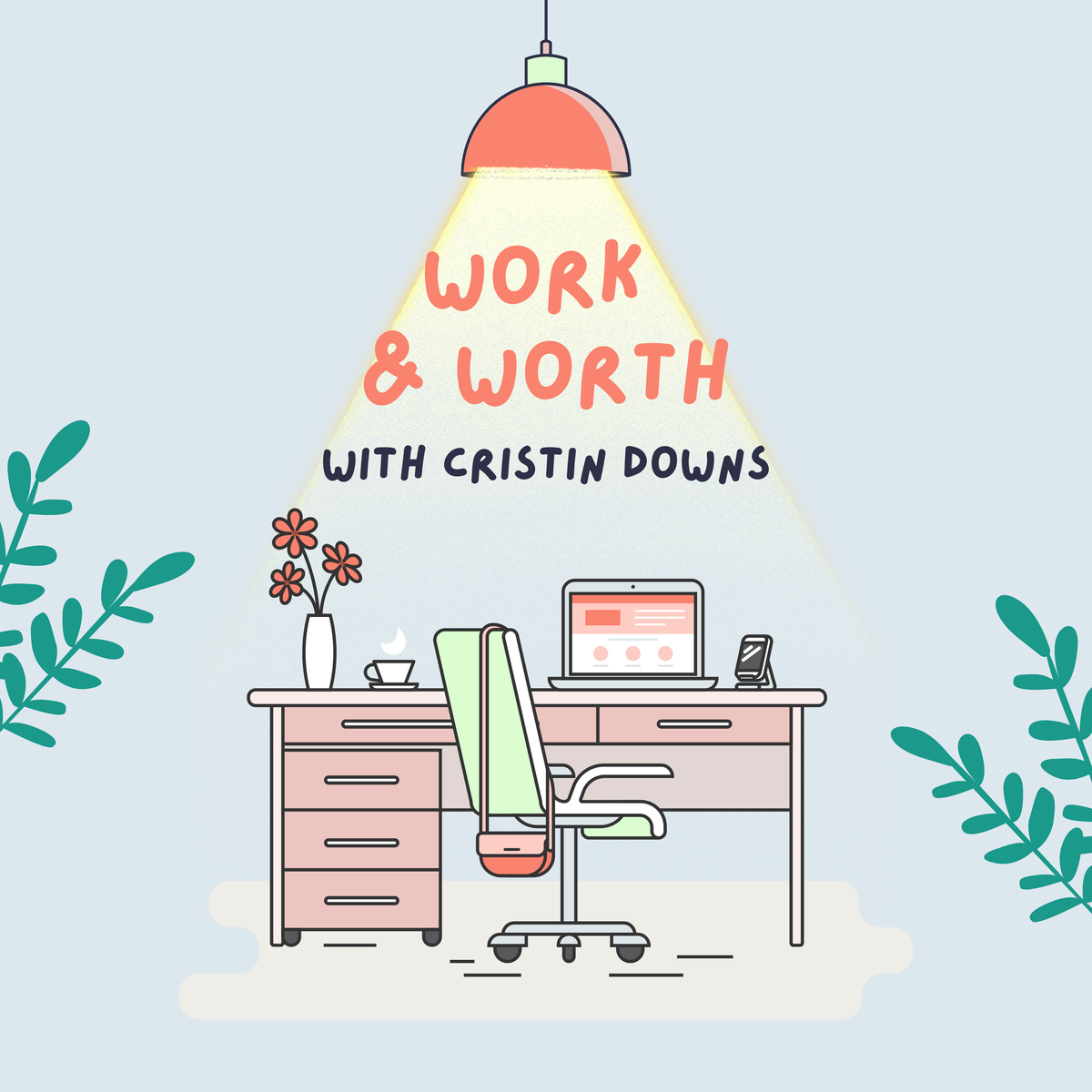 Welcome to the new Work & Worth Podcast!