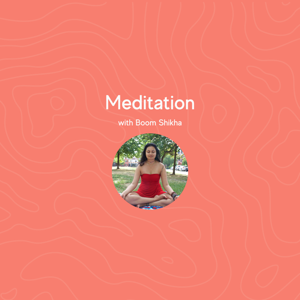 Meditation with Boom Shikha